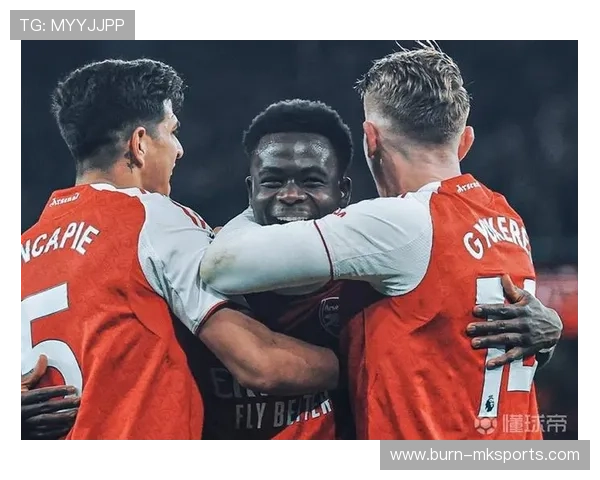 萨卡力量与对抗能力显著提升,成为球队新核心支柱 萨卡力量与对抗能力显著提升,成为球队新核心支柱